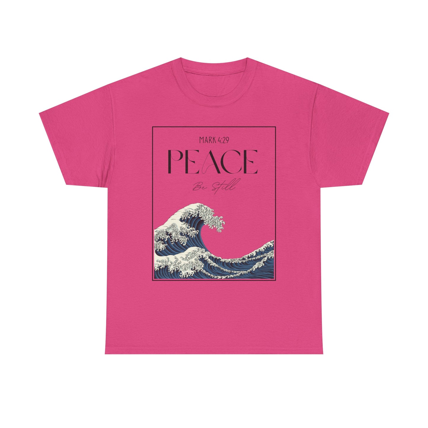 Peace Be Still - Gildan 5000 - Classic T