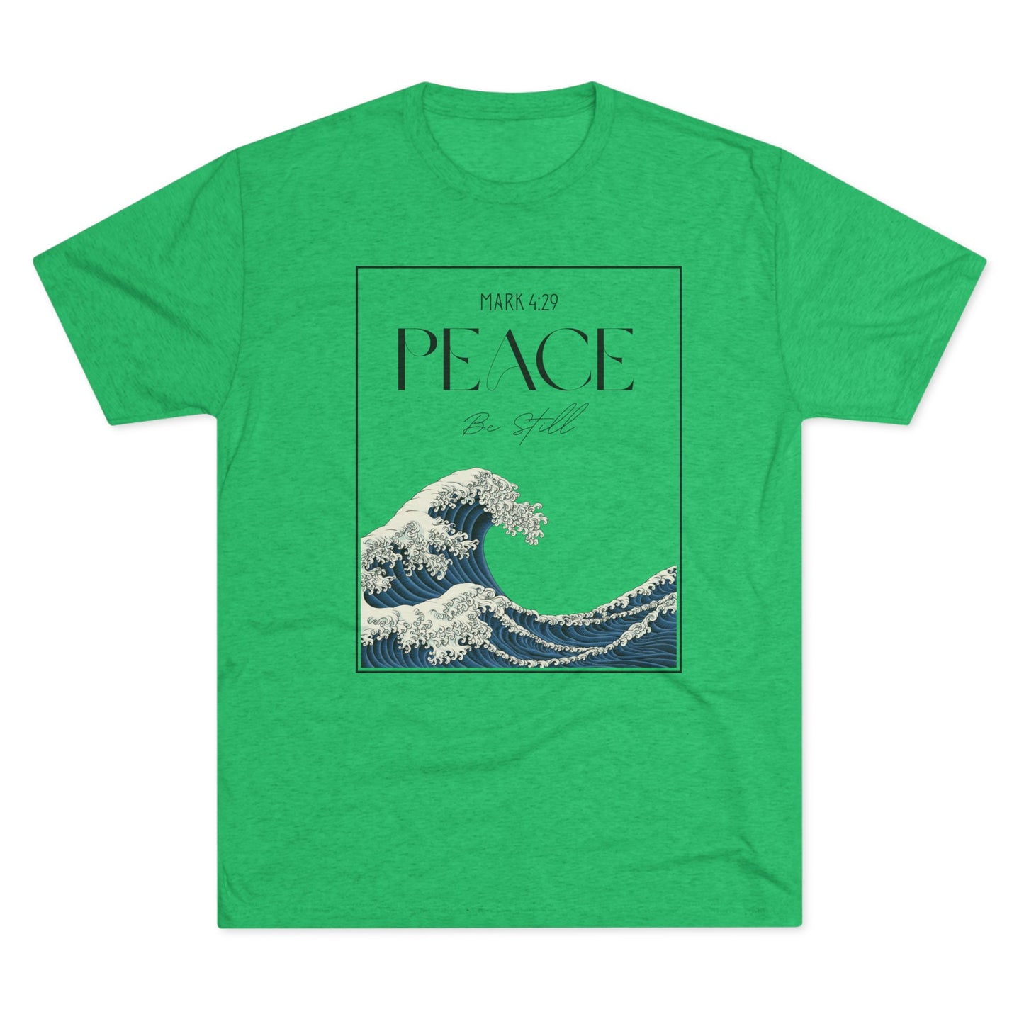 Peace Be Still - Next Level 6010 - Soft Style T