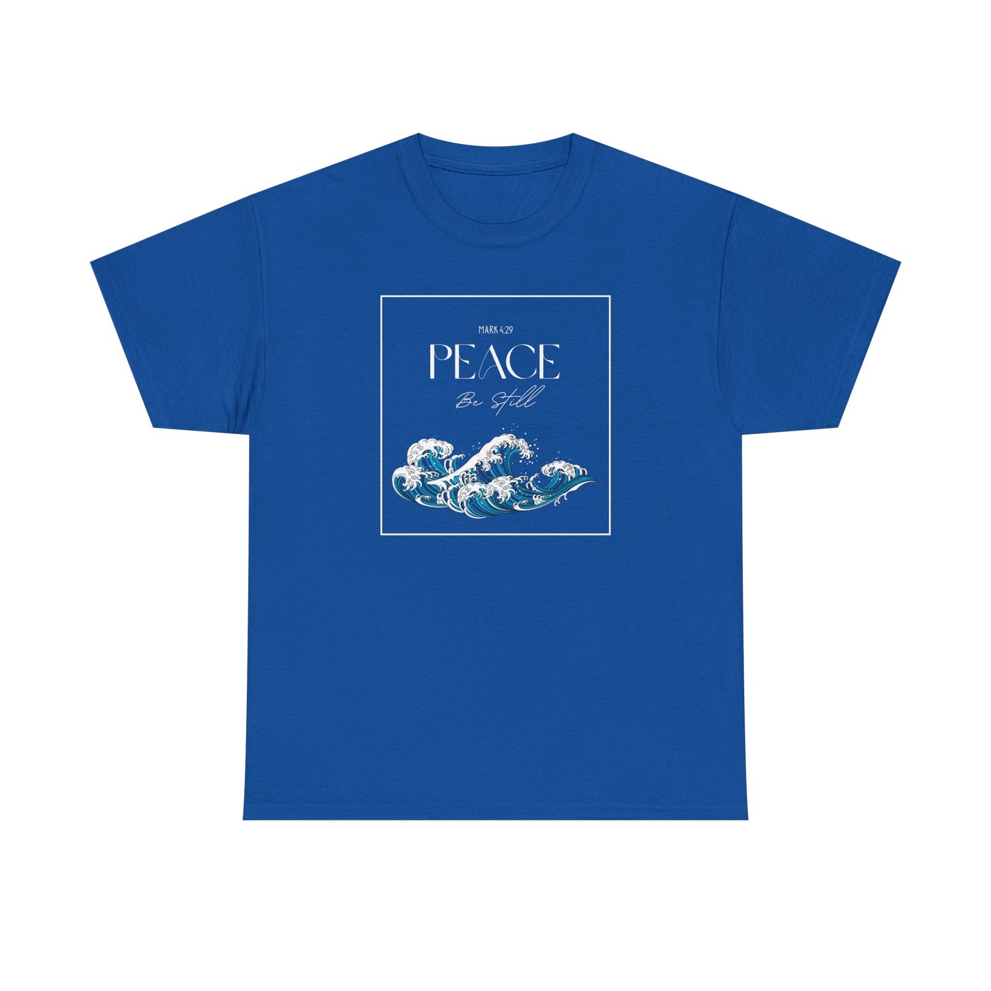 Peace Be Still  - Classic T-shirt