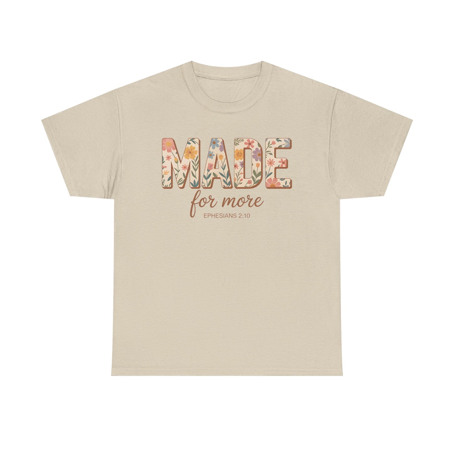 Made For More - Classic T-shirt
