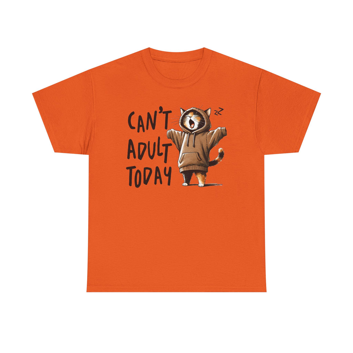 Can't Adult Today - Classic T-shirt