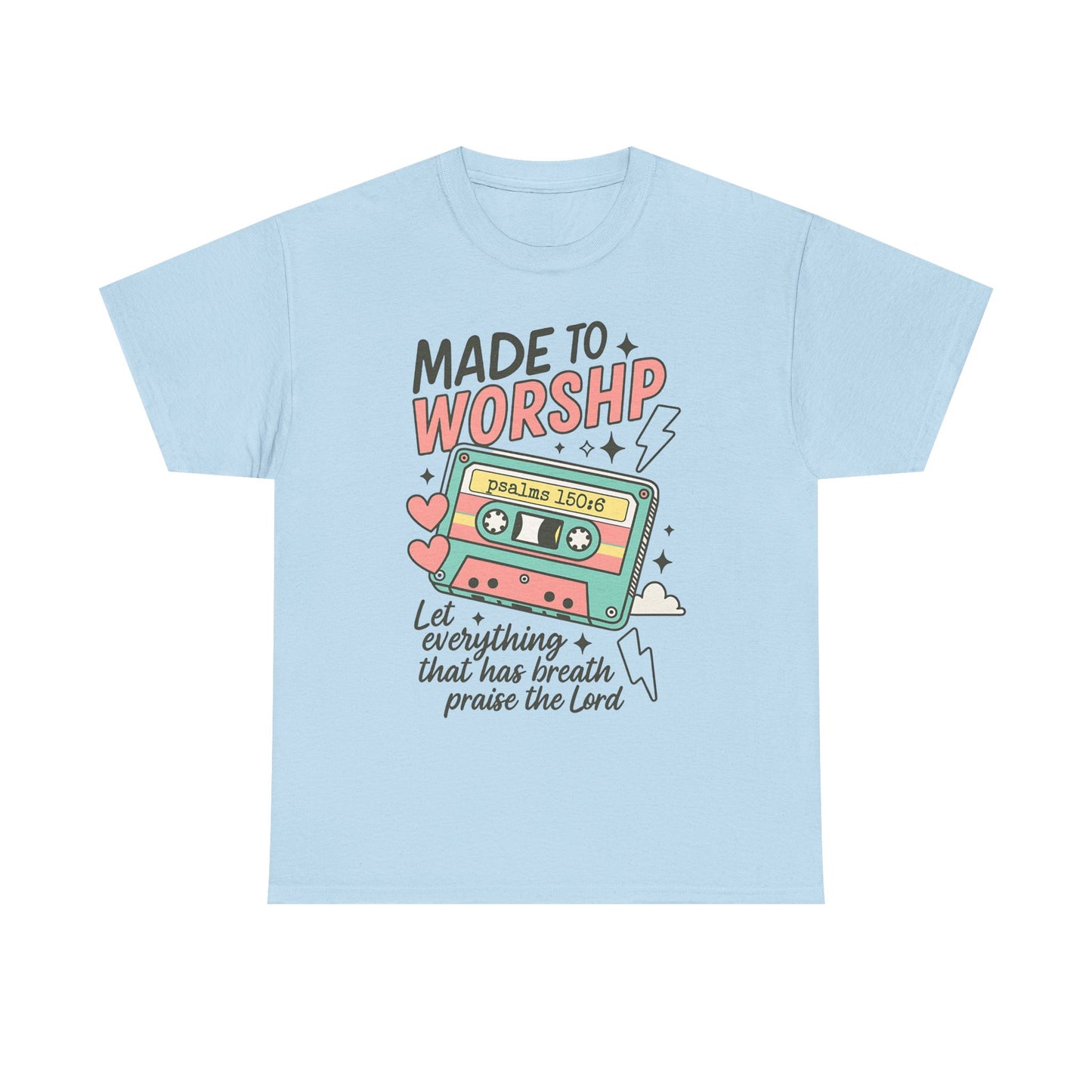 Made To Worship - Classic T-shirt