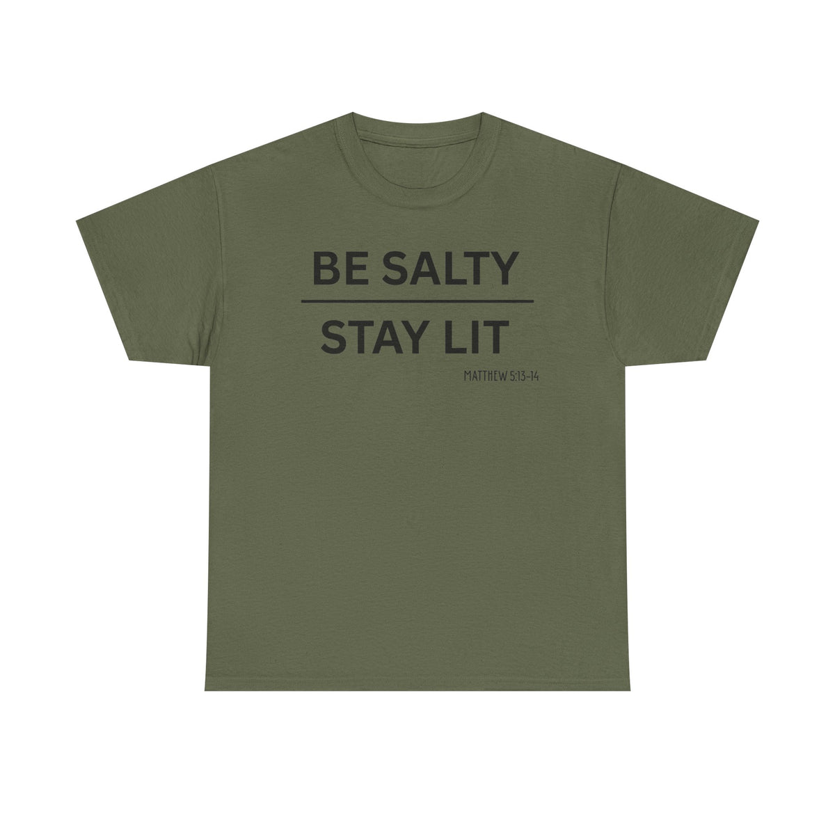 Be Salty Stay Lit  - Classic T-shirt
