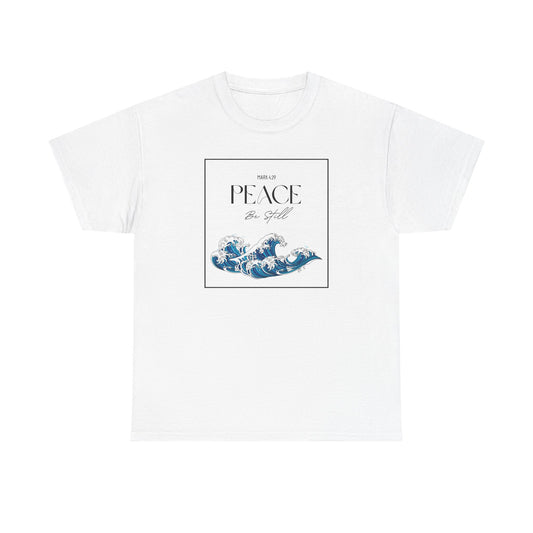 Peace Be Still  - Classic T-shirt