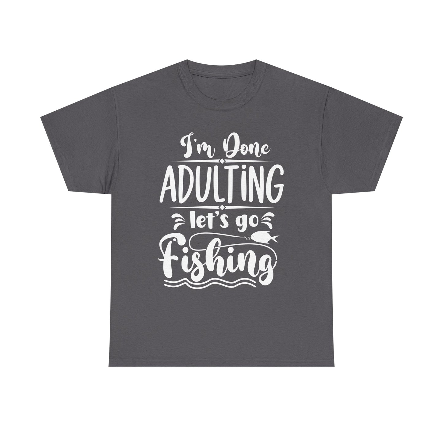 Done Adulting - Classic T-shirt