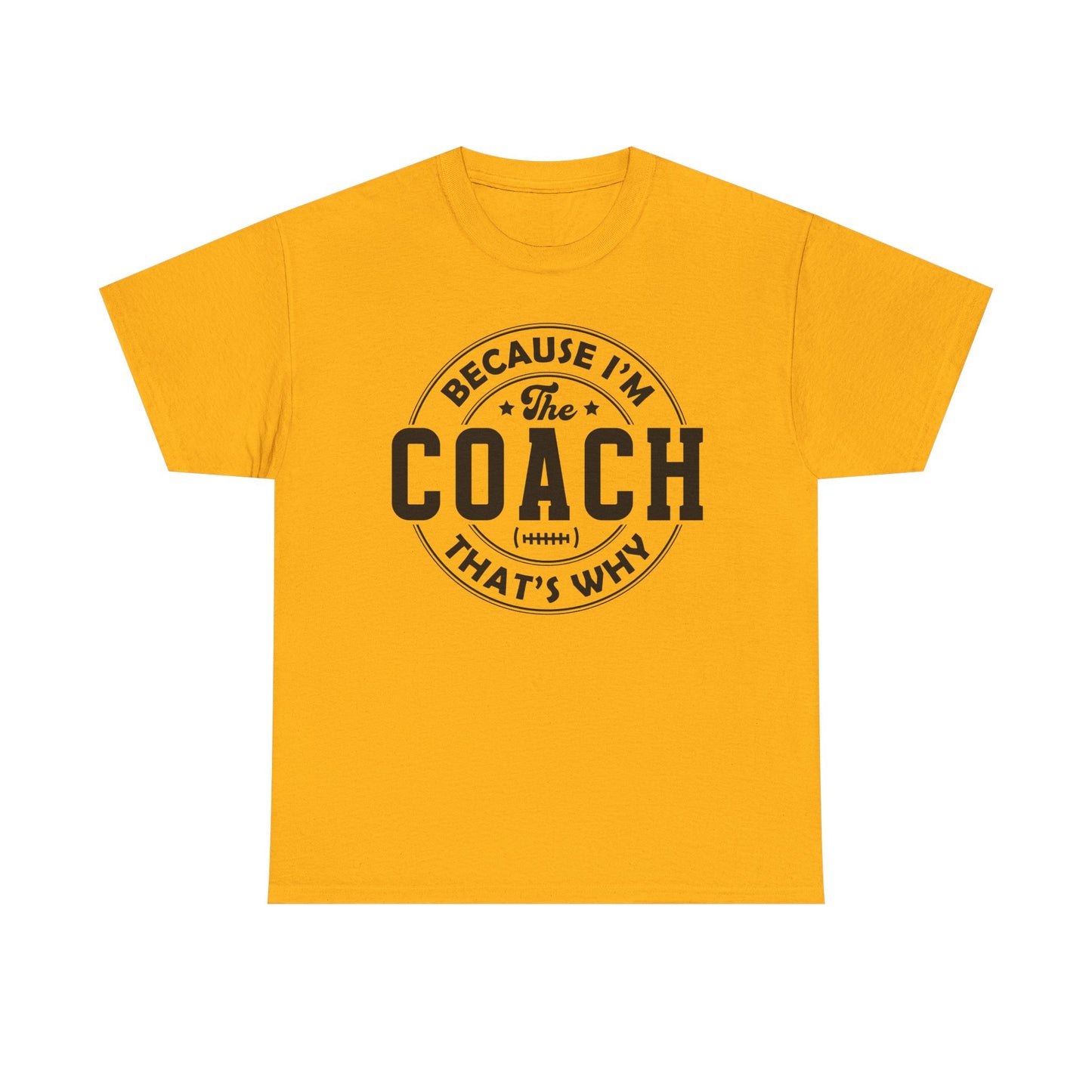 I'm the Coach - Classic T-shirt