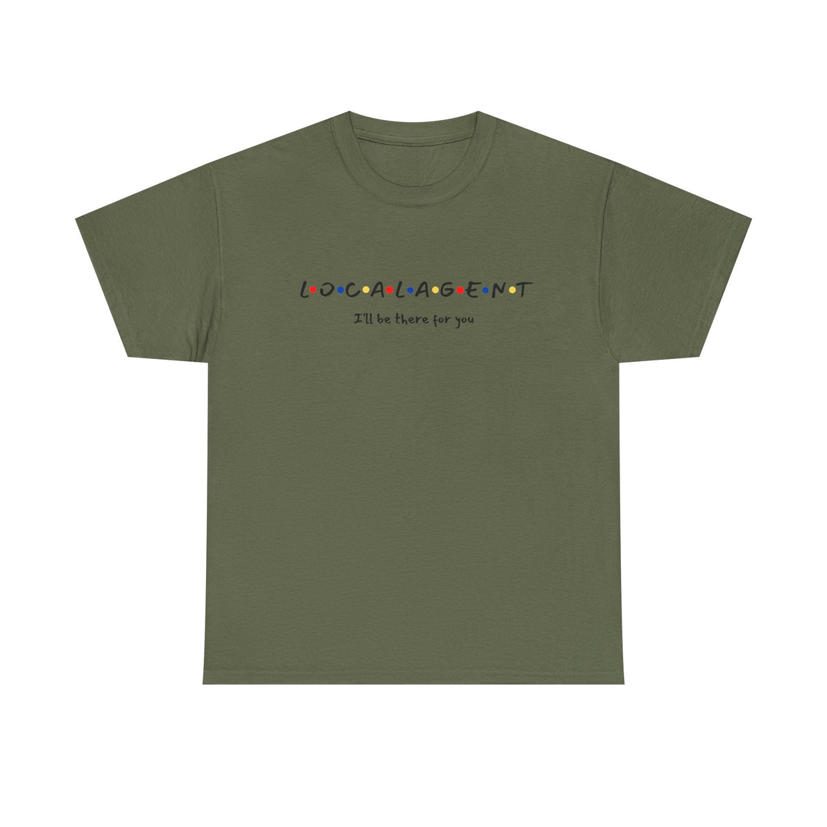 I'll Be There For You - Classic T-shirt
