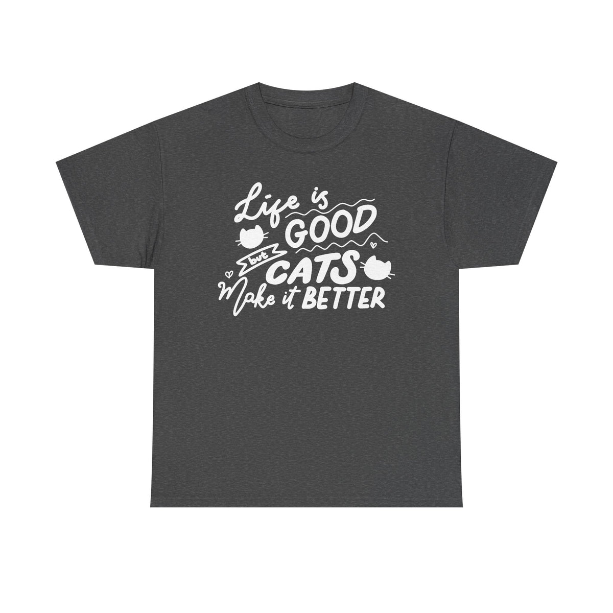 Better With Cats - Classic T-shirt