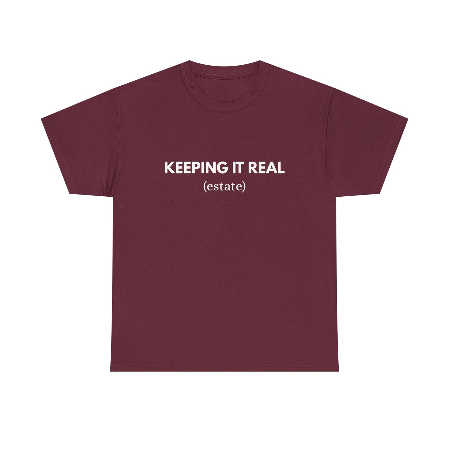 Keeping It Real - Classic T-shirt