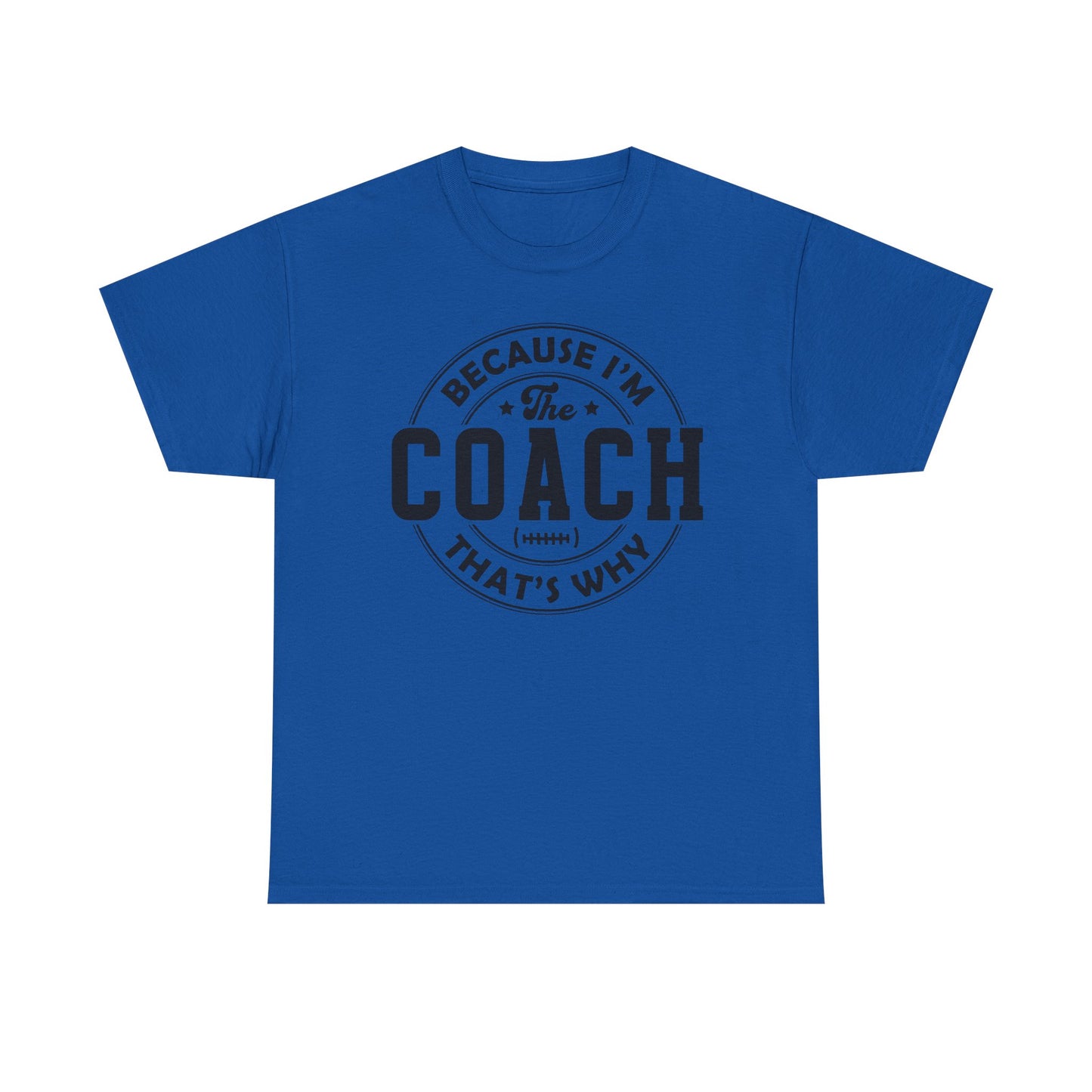 I'm the Coach - Classic T-shirt