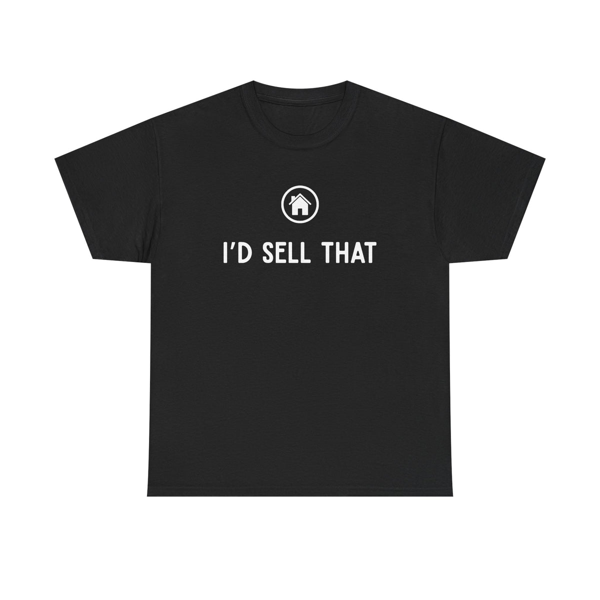 I'd Sell That v2 - Classic T-shirt