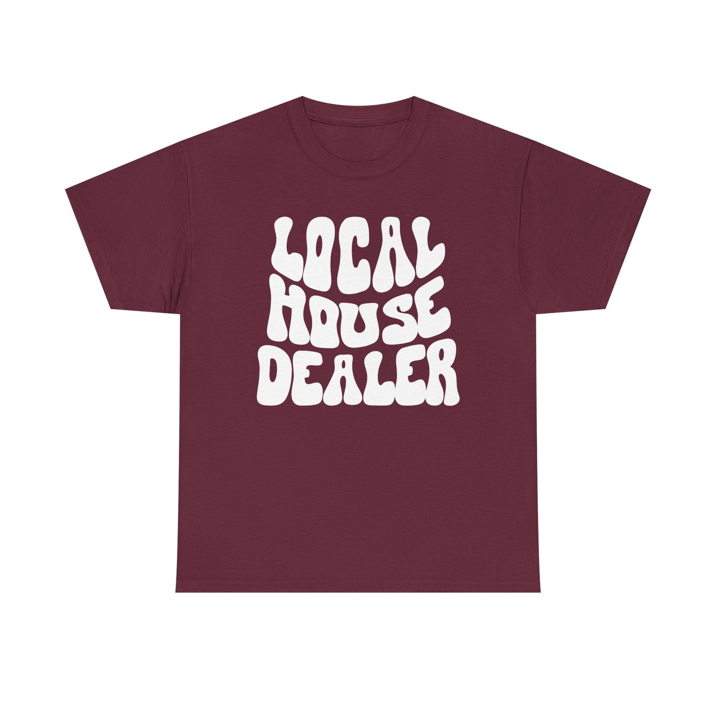 Local House Dealer - Classic T-shirt