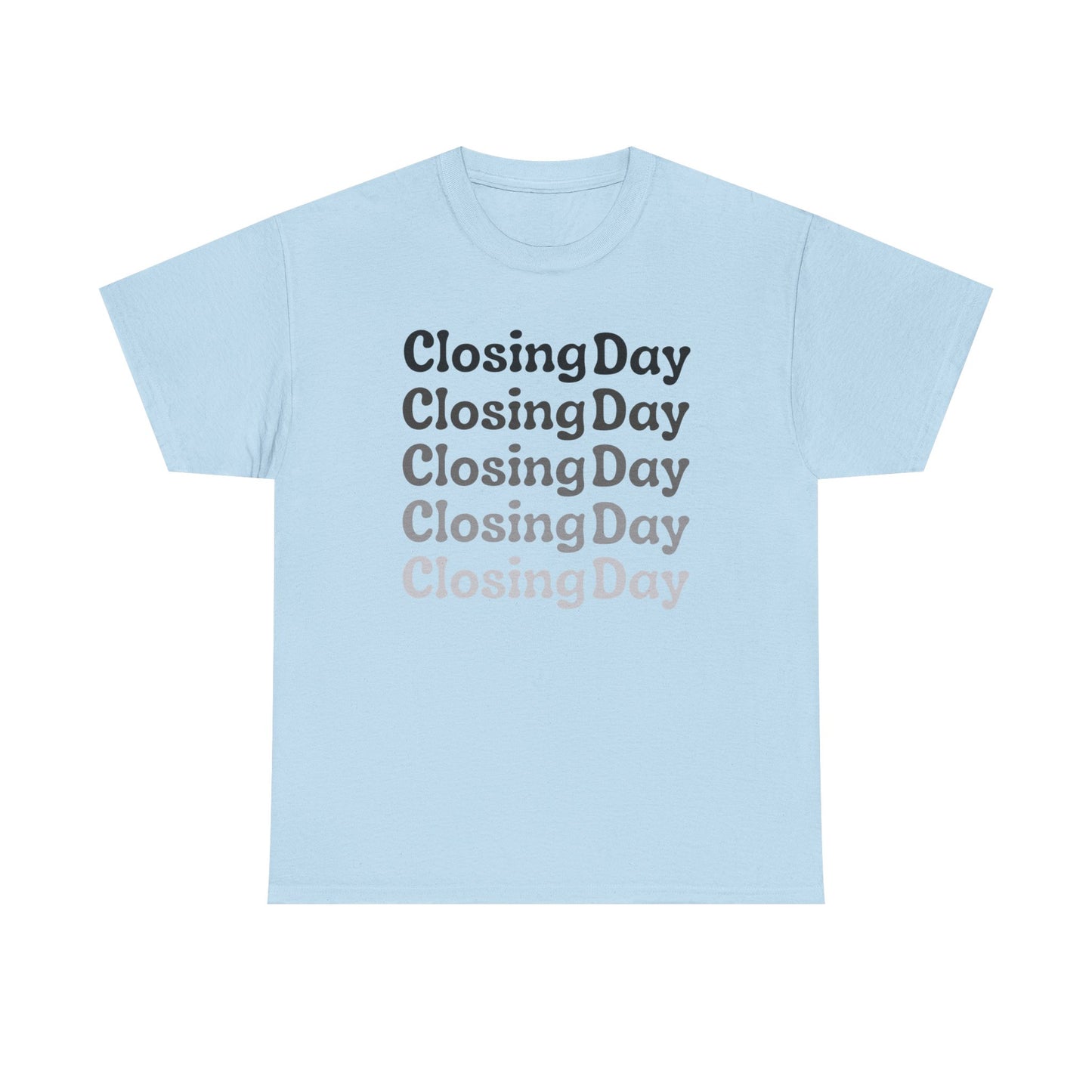 Closing Day v2 - Classic T-shirt