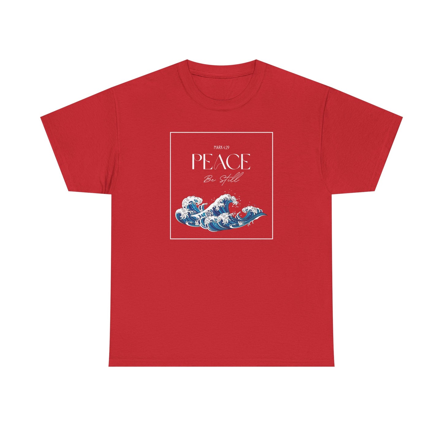Peace Be Still  - Classic T-shirt