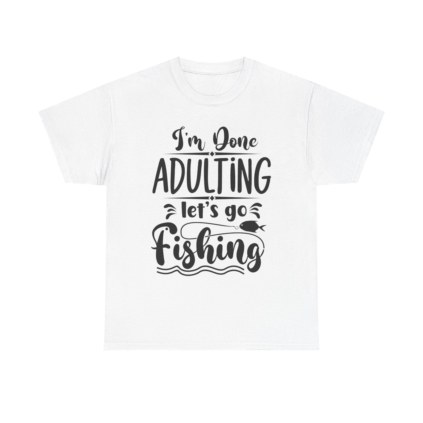Done Adulting - Classic T-shirt
