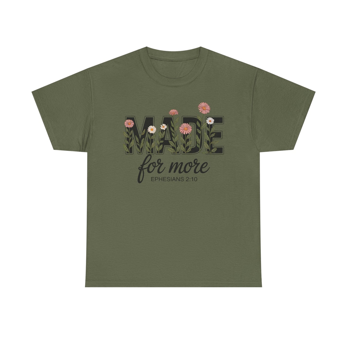 Made For More - Classic T-shirt