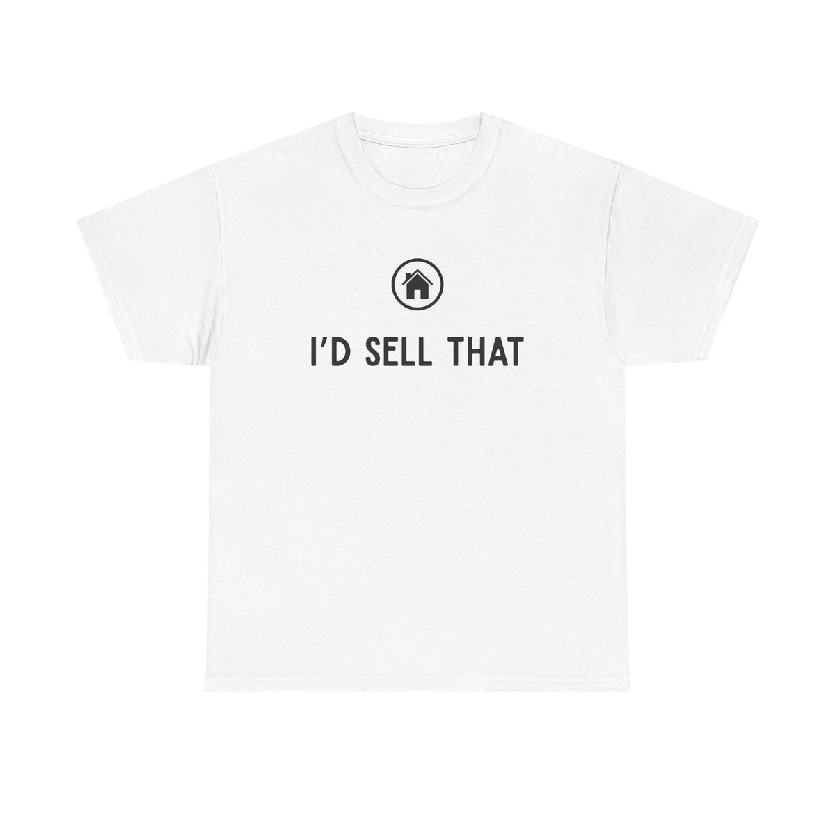 I'd Sell That v2 - Classic T-shirt