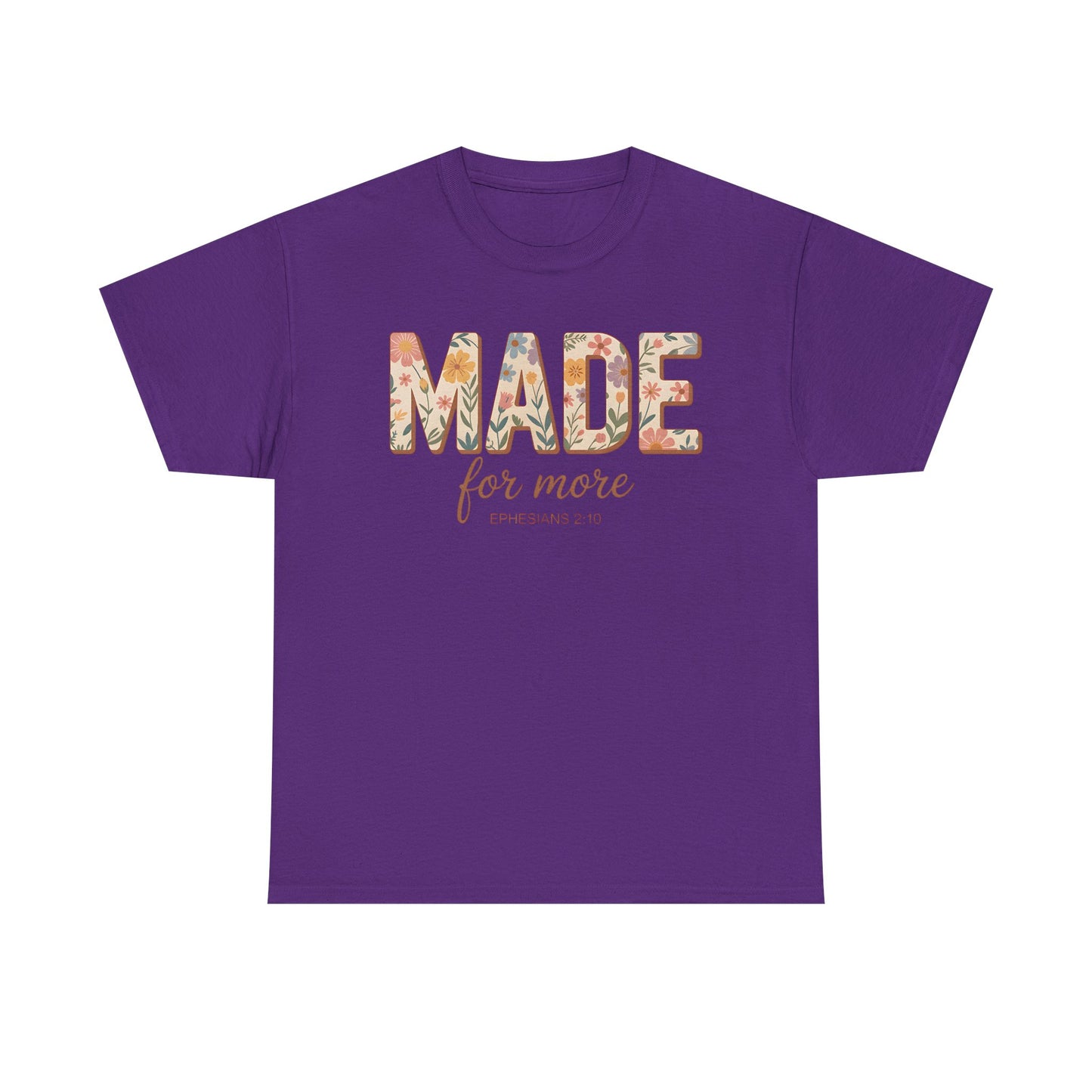 Made For More - Classic T-shirt