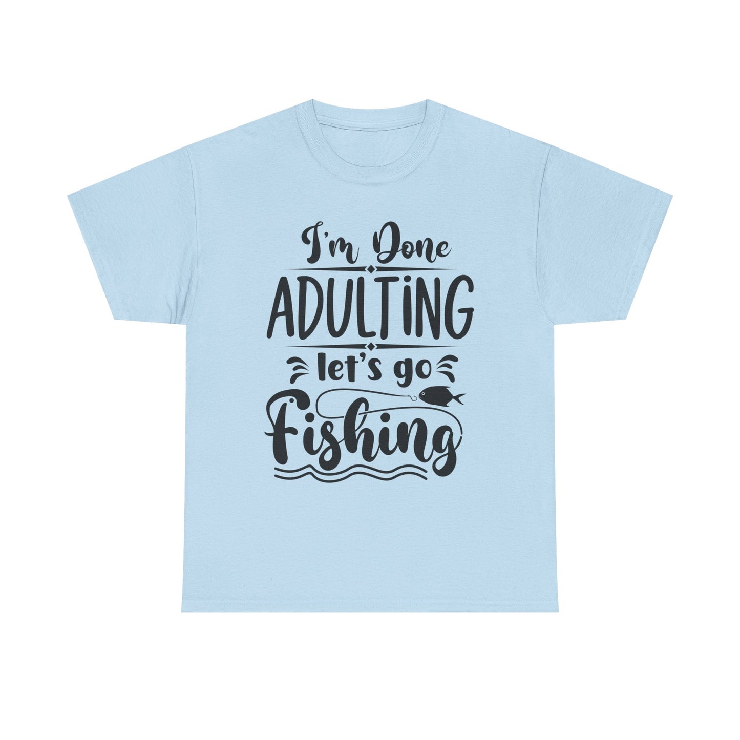 Done Adulting - Classic T-shirt