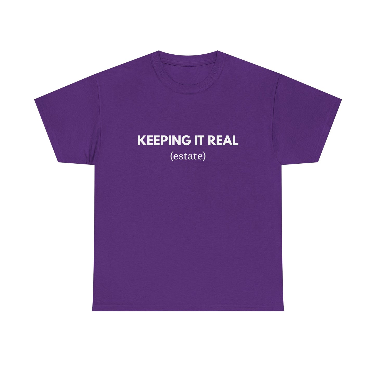 Keeping It Real - Classic T-shirt