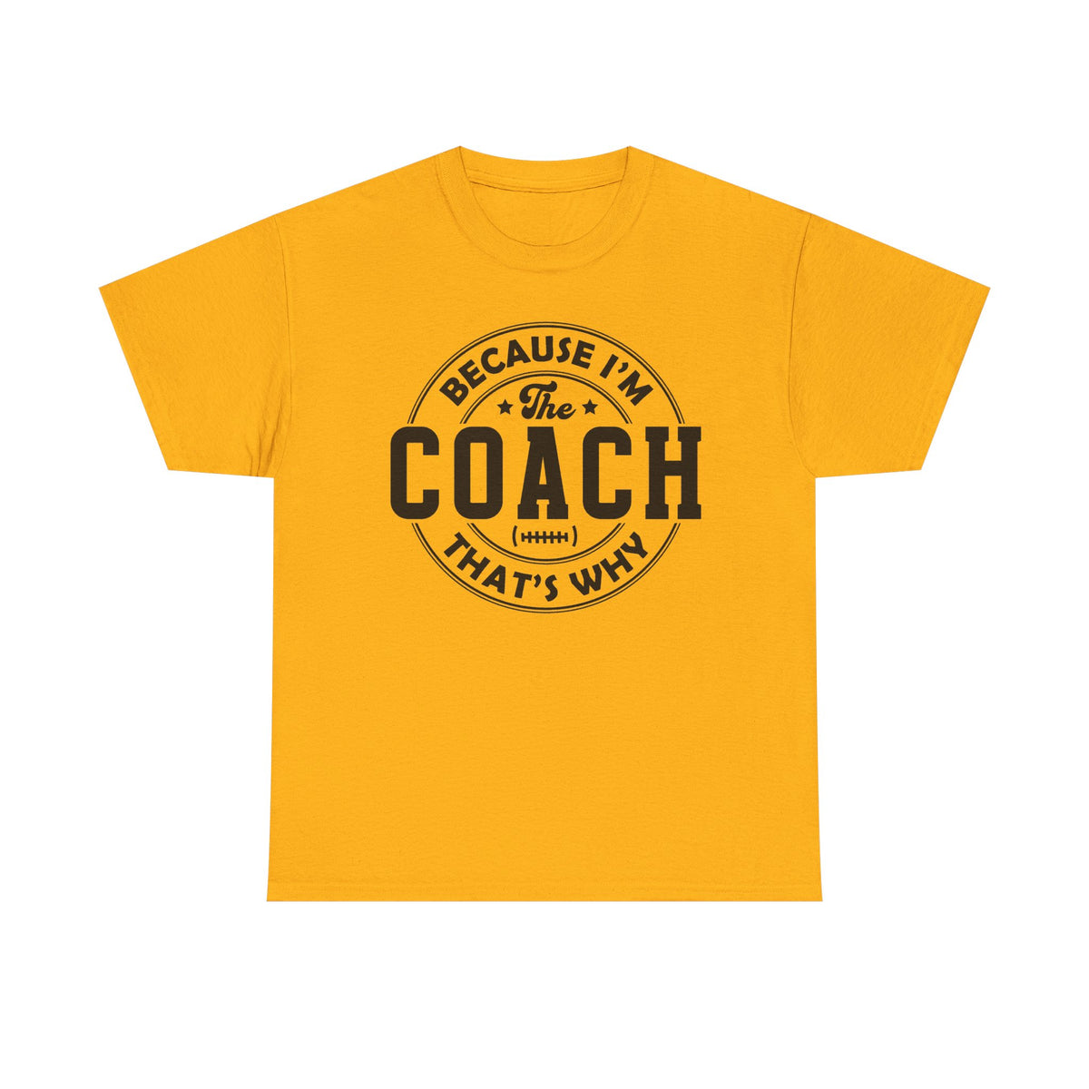 I'm the Coach - Classic T-shirt