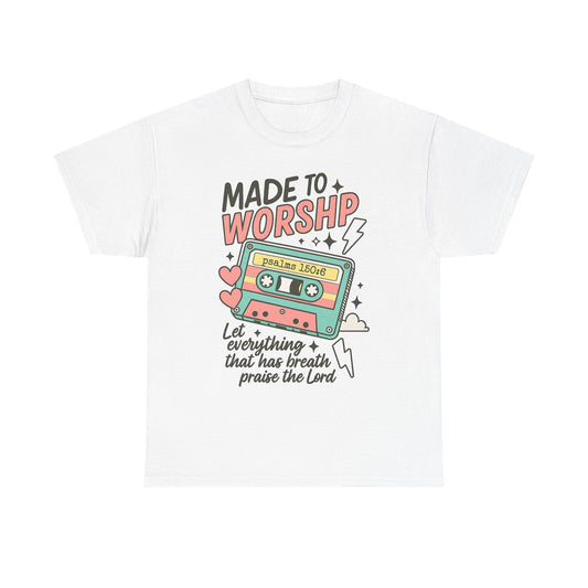 Made To Worship - Classic T-shirt