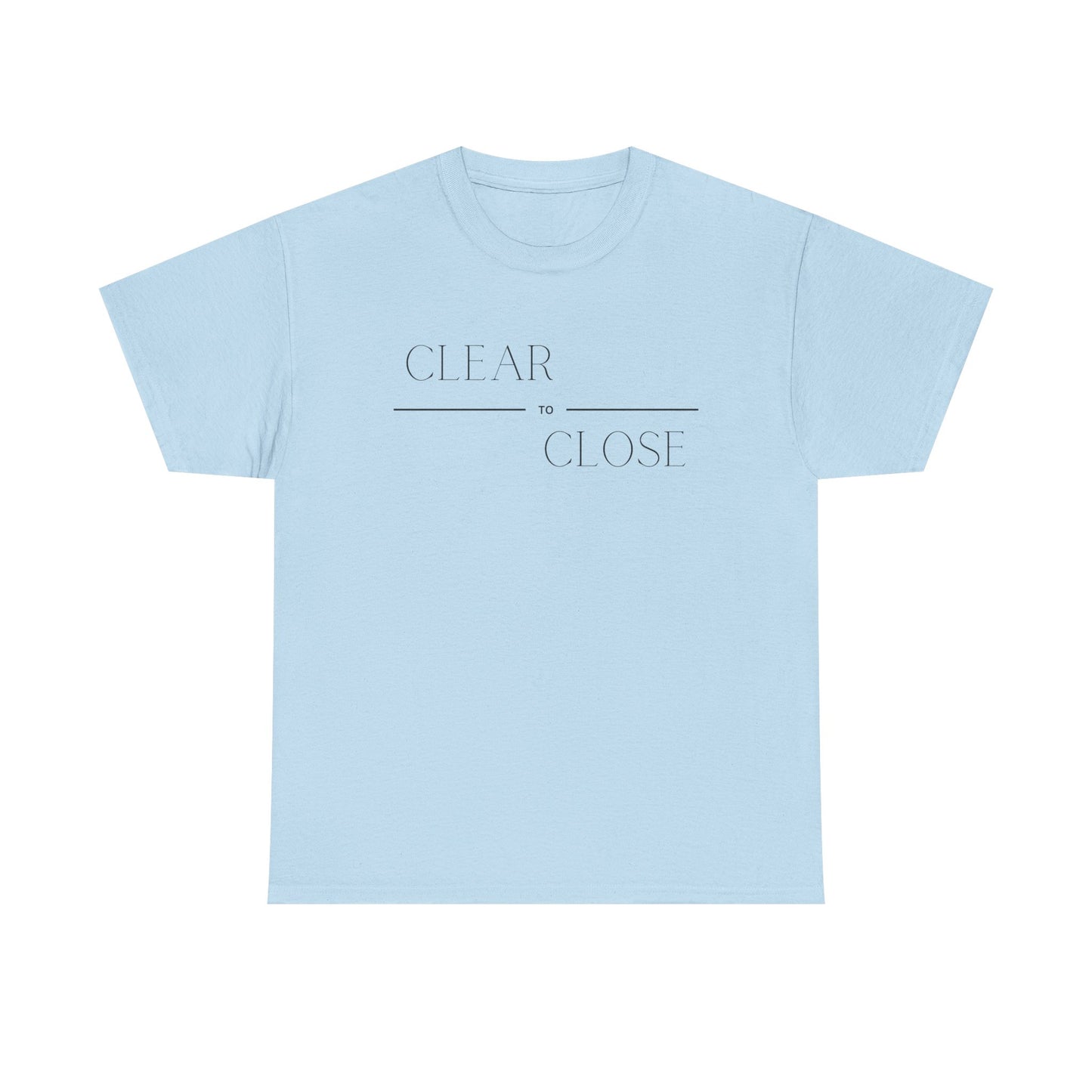 Clear to Close v2 - Classic T-shirt