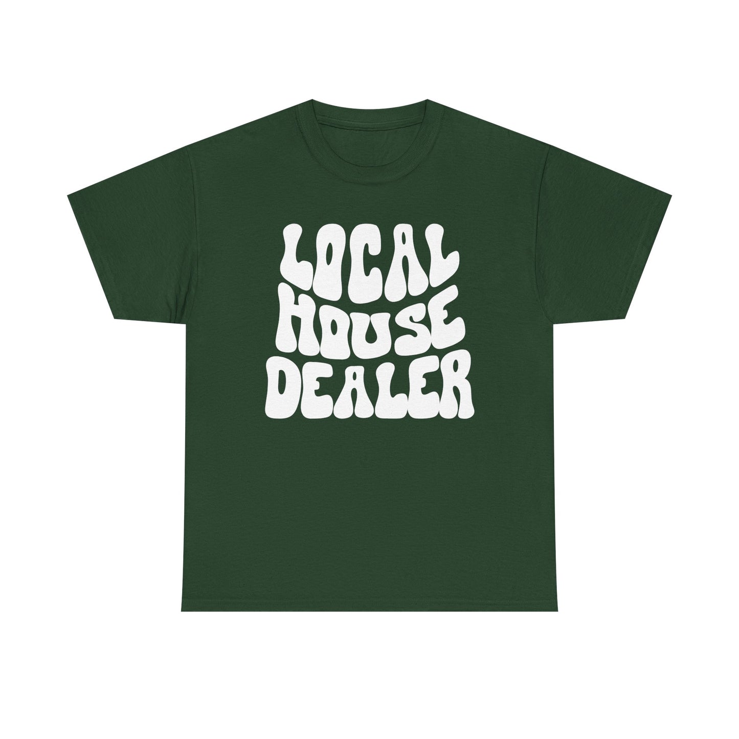 Local House Dealer - Classic T-shirt