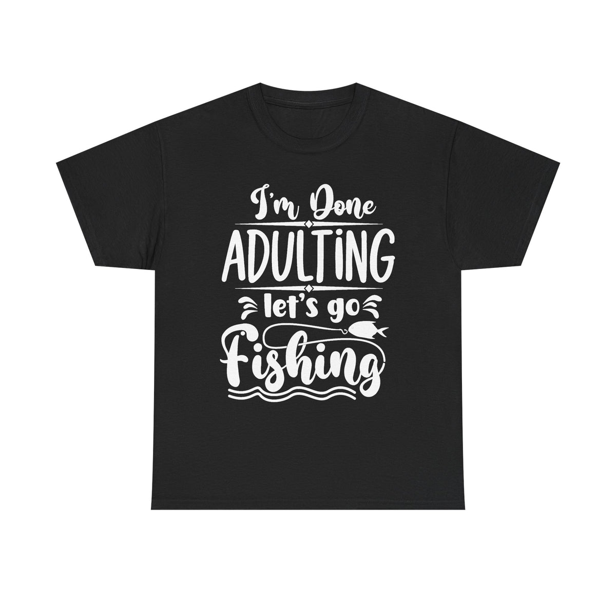 Done Adulting - Classic T-shirt