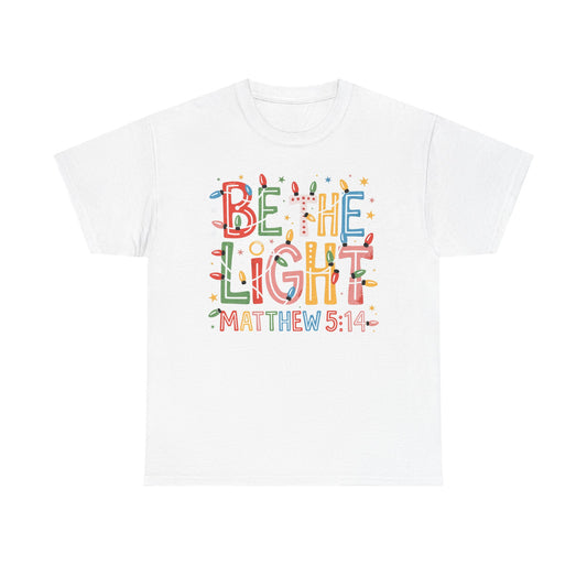 Be The Light - Classic T-shirt