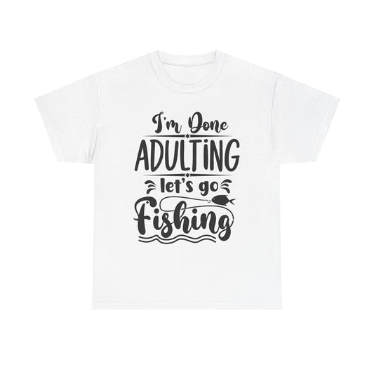 Done Adulting - Classic T-shirt