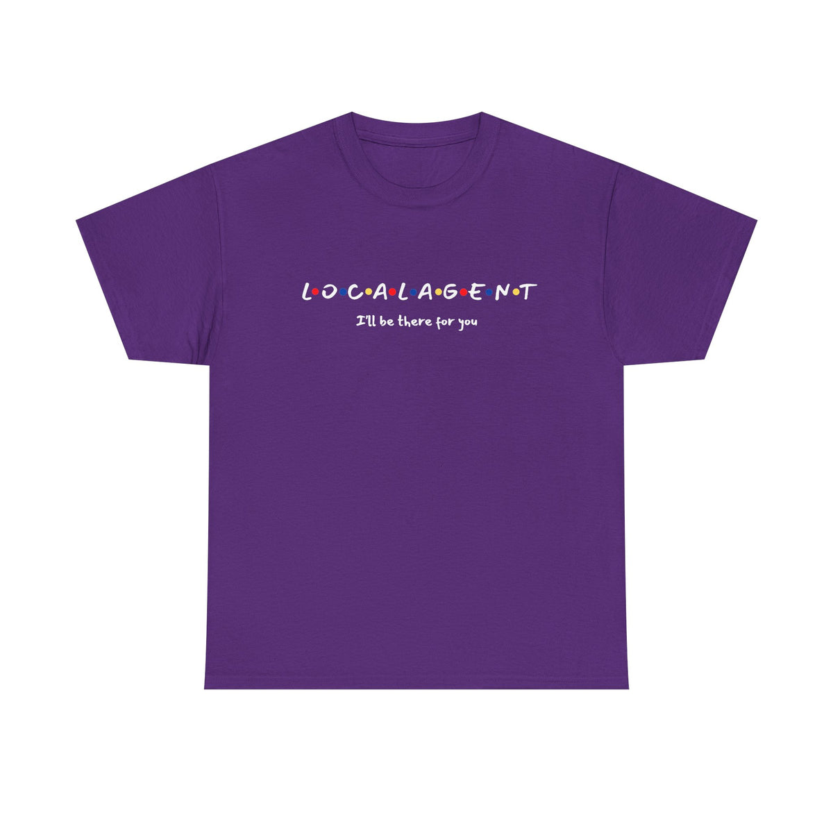 I'll Be There For You - Classic T-shirt