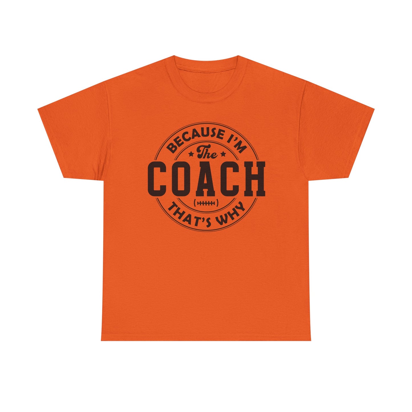 I'm the Coach - Classic T-shirt