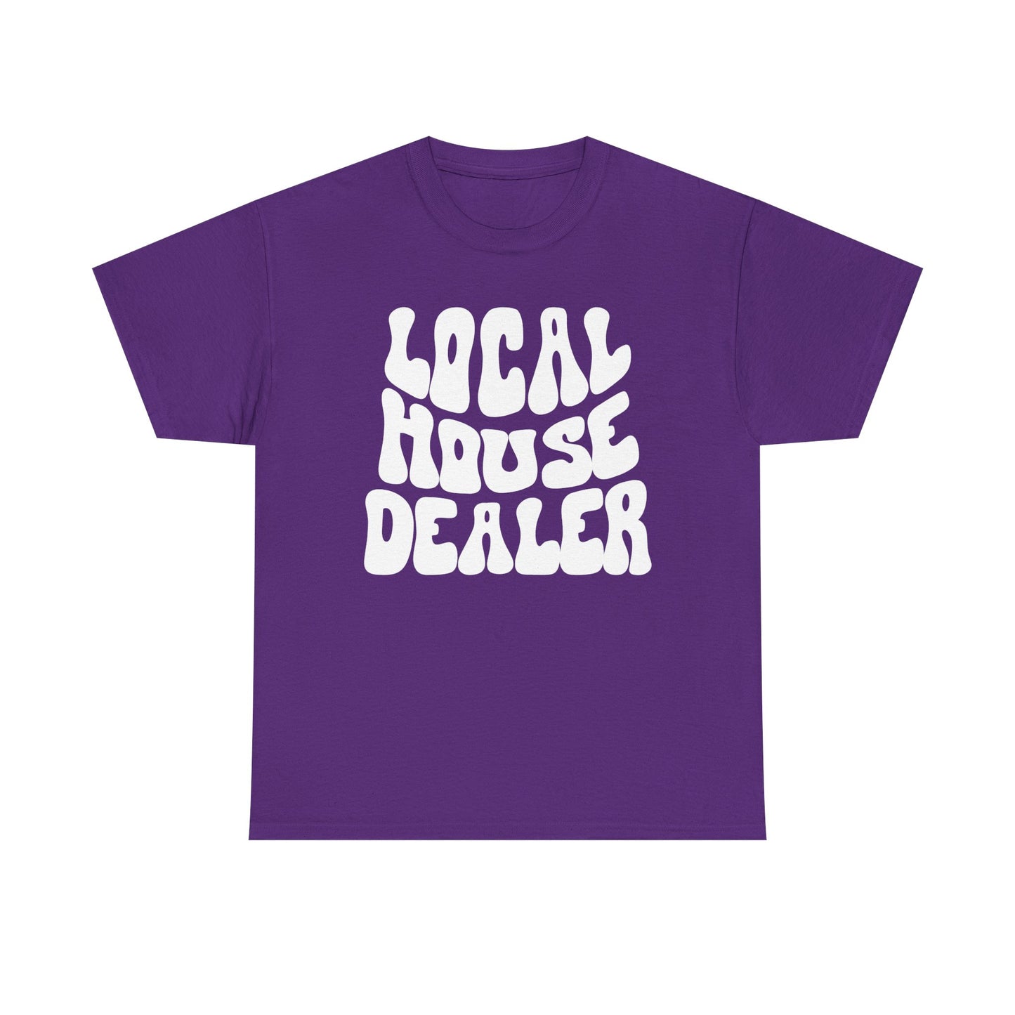 Local House Dealer - Classic T-shirt