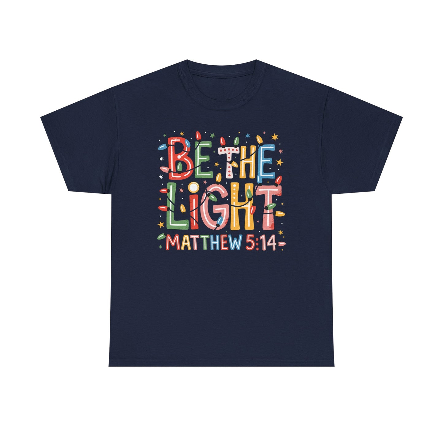 Be The Light - Classic T-shirt