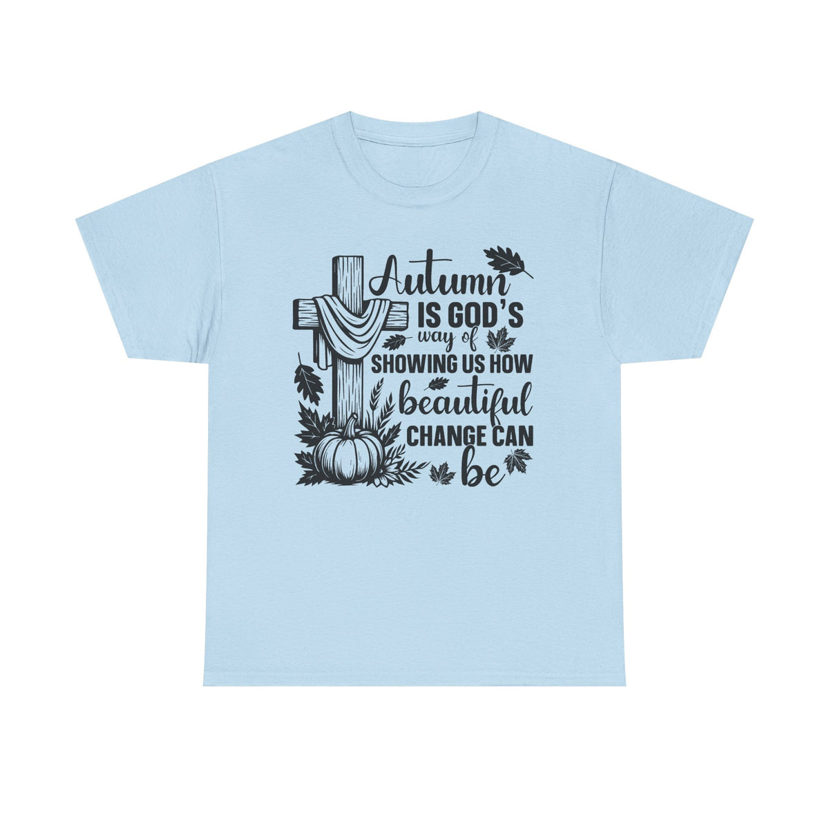 Beautify Change - Classic T-shirt
