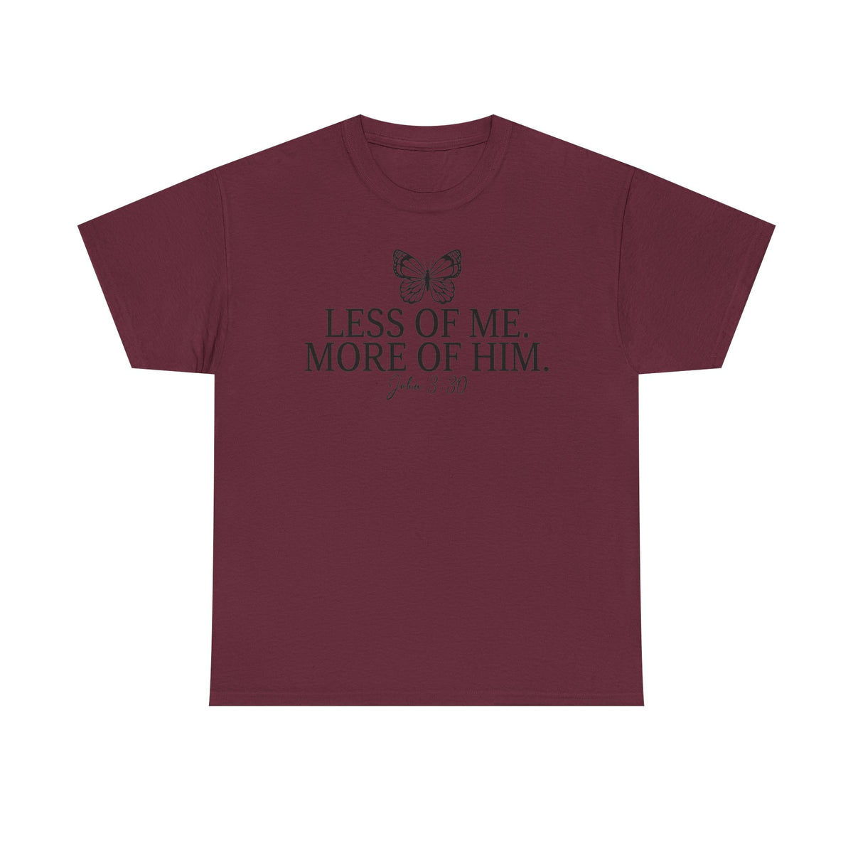 More Of Him  - Classic T-shirt