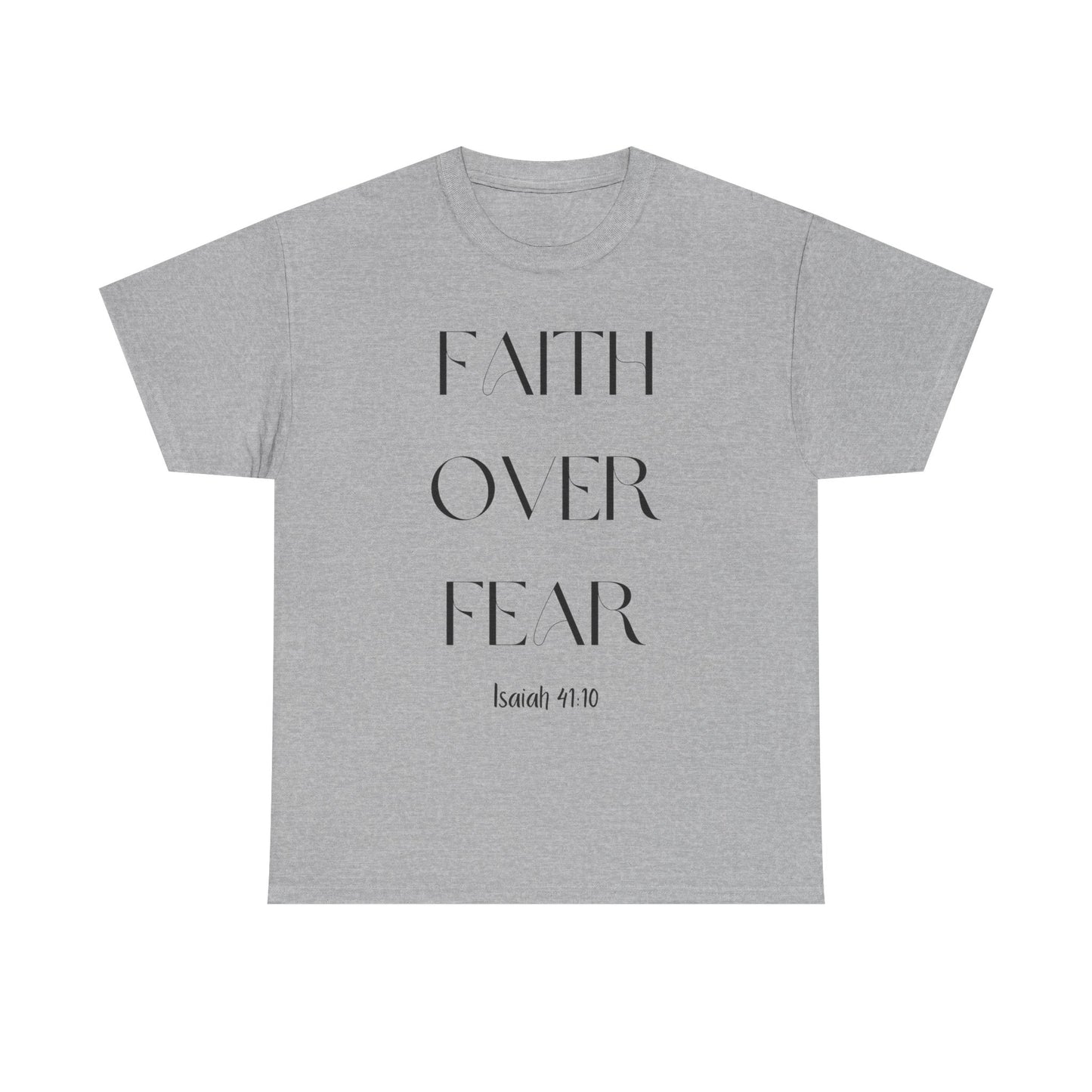 Faith Over Fear - Classic T-shirt