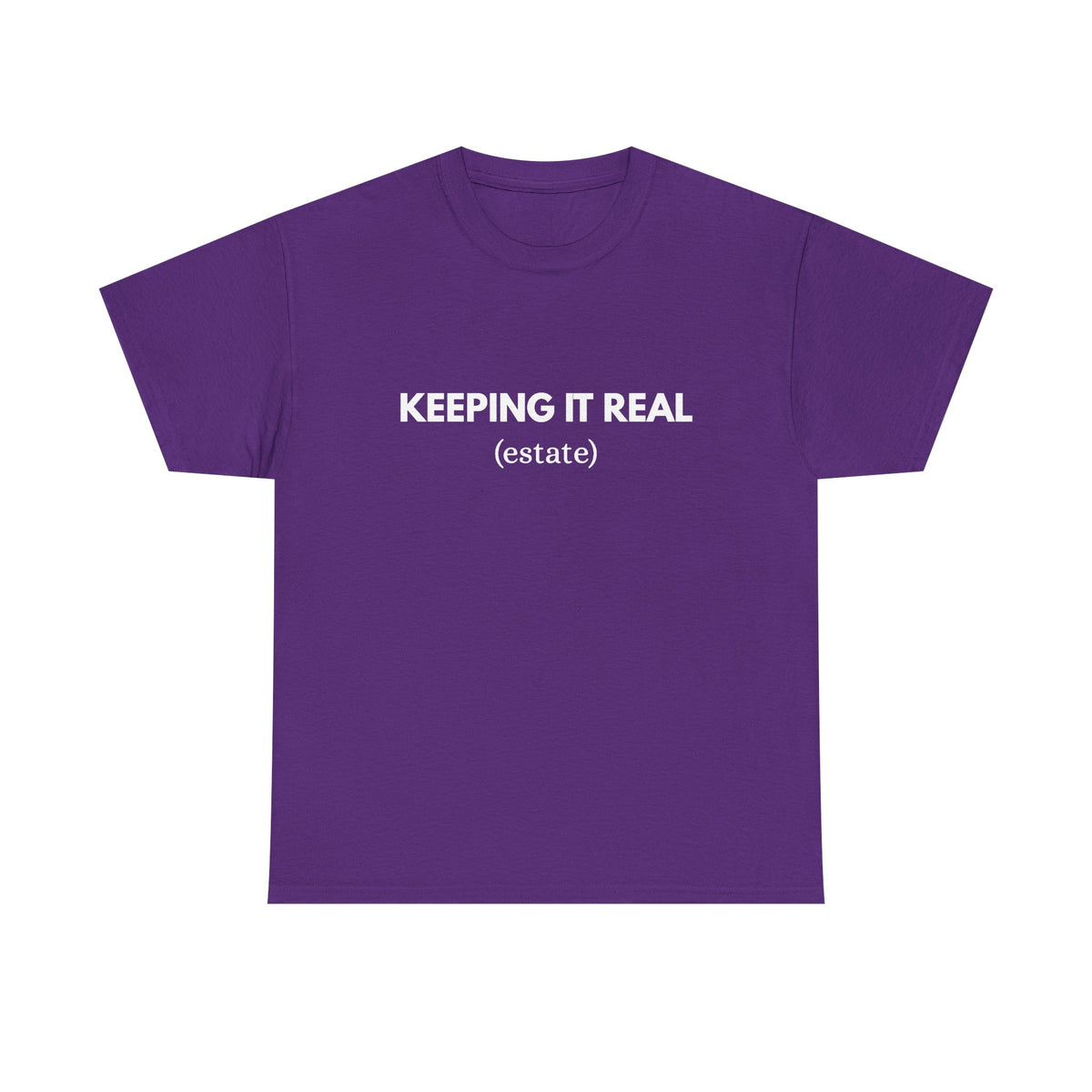 Keeping It Real - Classic T-shirt