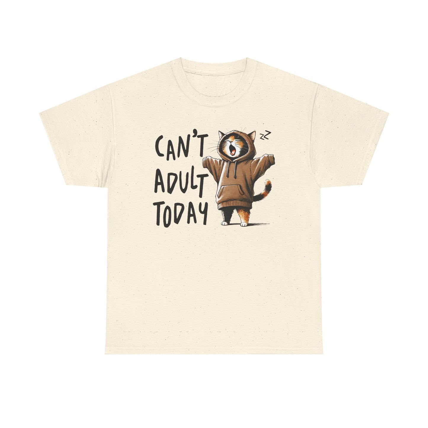 Can't Adult Today - Classic T-shirt