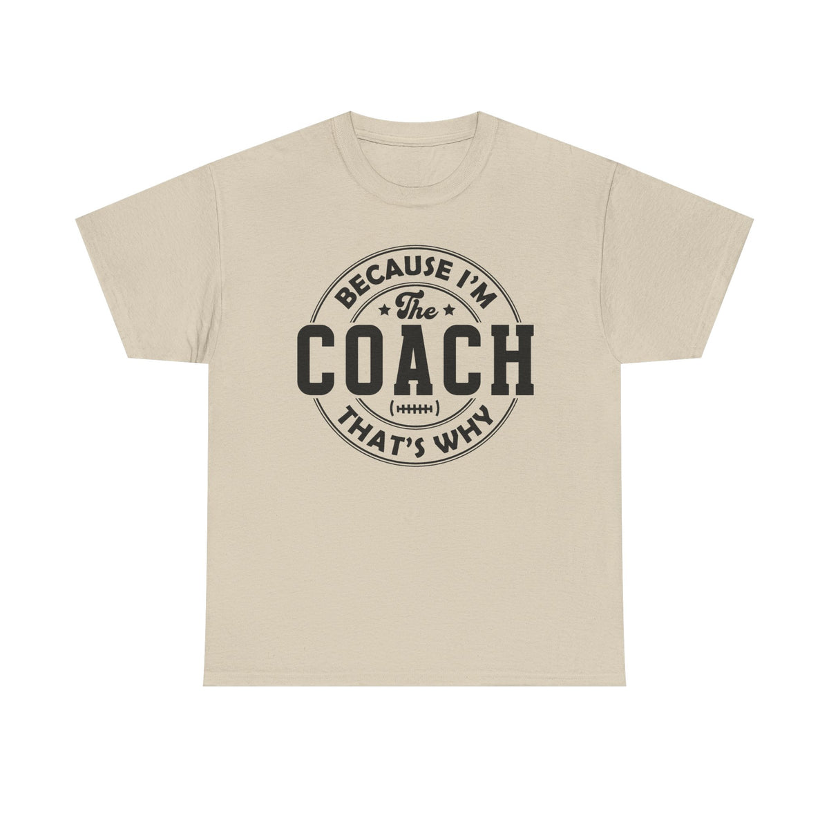 I'm the Coach - Classic T-shirt