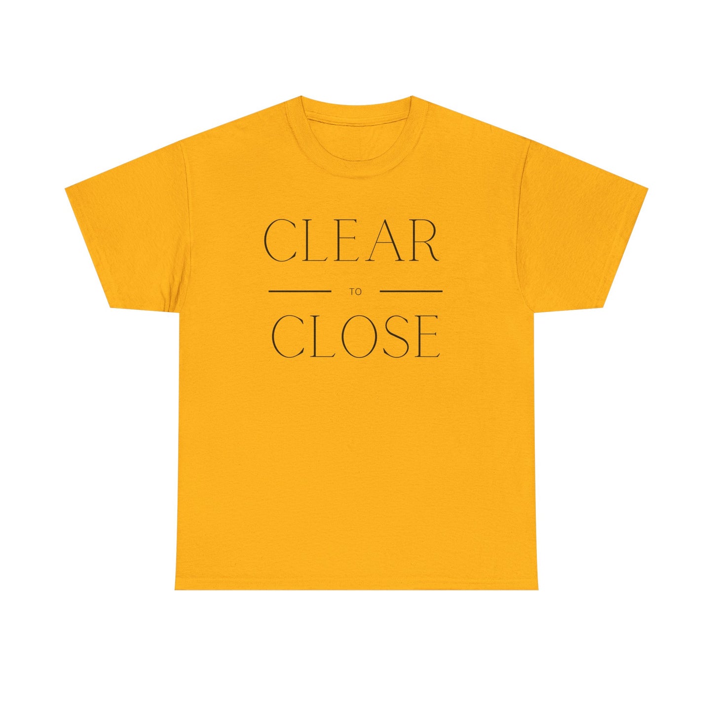 Clear to Close - Classic T-shirt