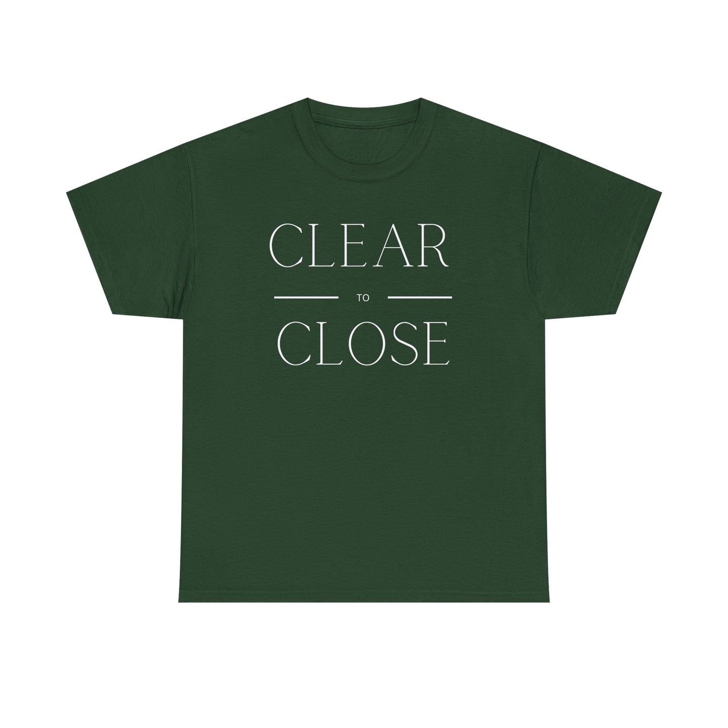 Clear to Close - Classic T-shirt