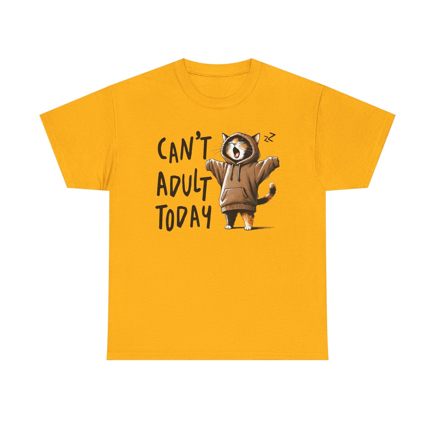 Can't Adult Today - Classic T-shirt