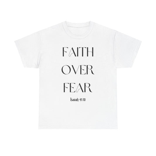 Faith Over Fear - Classic T-shirt