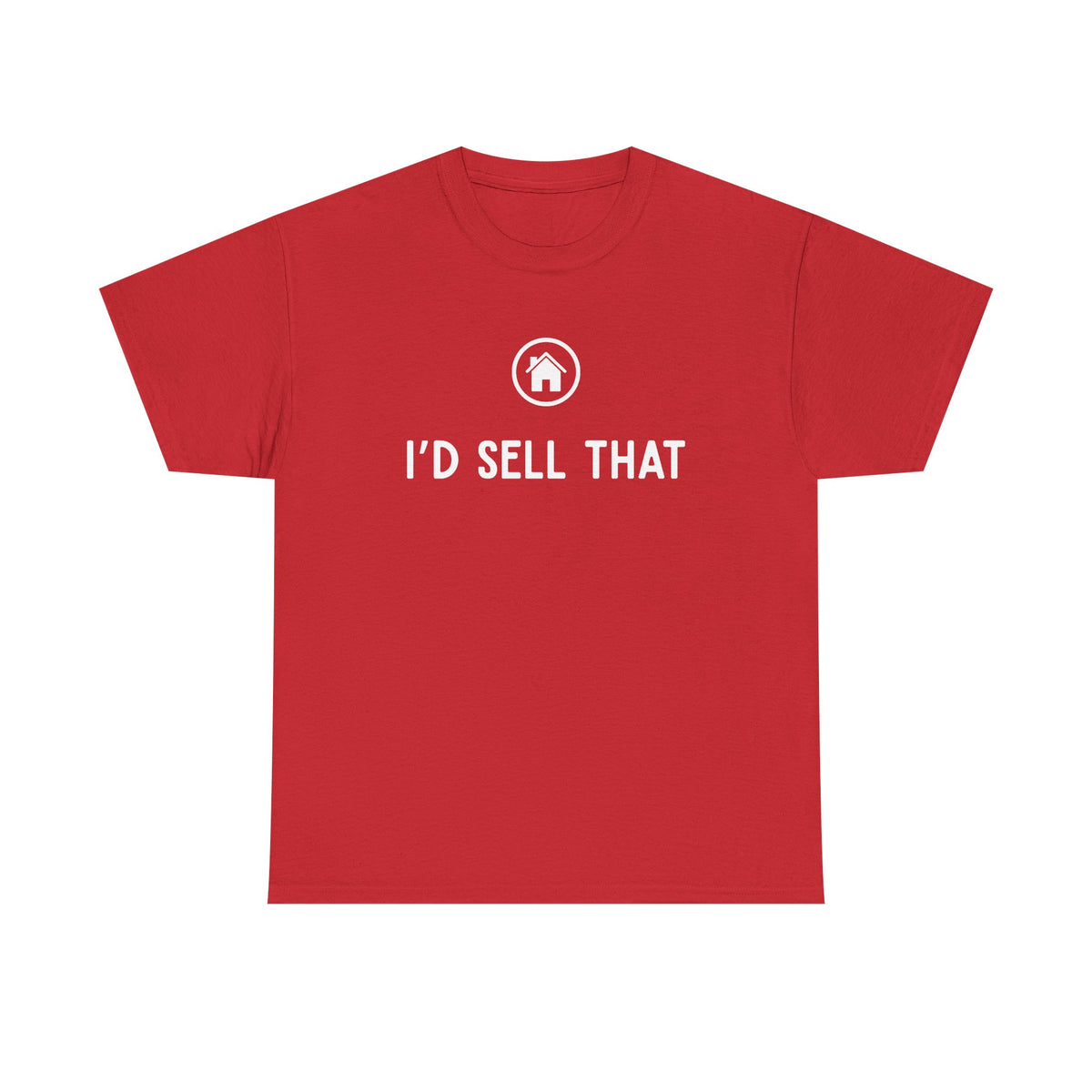 I'd Sell That v2 - Classic T-shirt