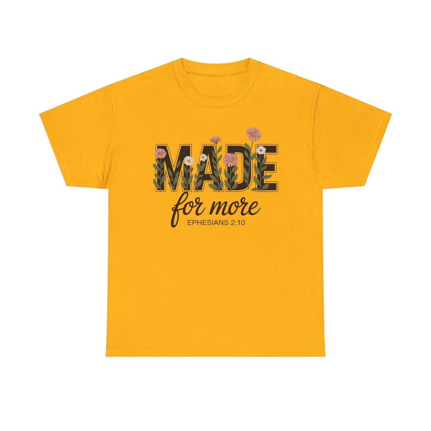 Made For More - Classic T-shirt