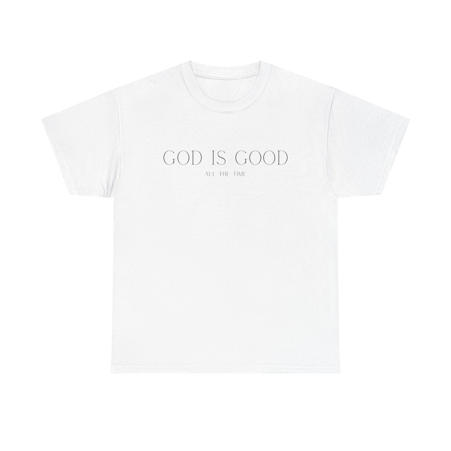God Is Good - Classic T-shirt
