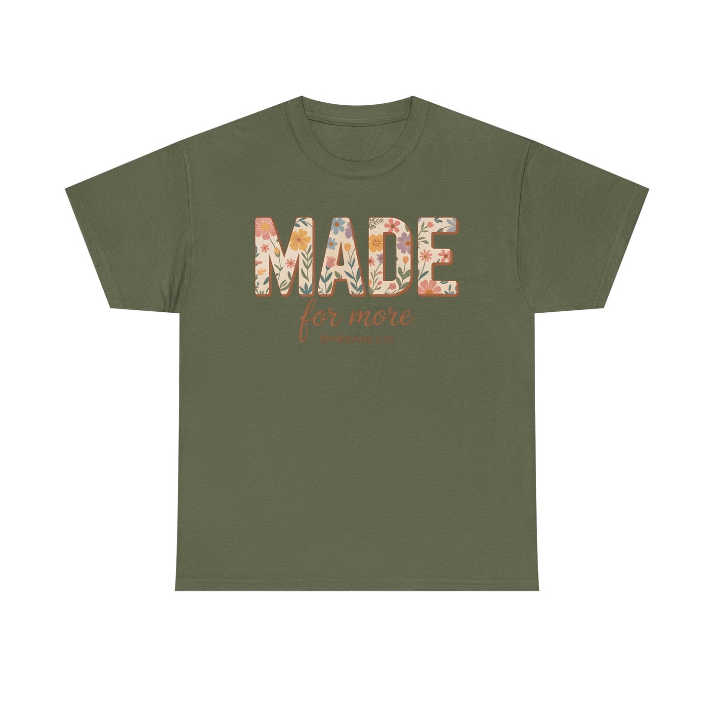 Made For More - Classic T-shirt