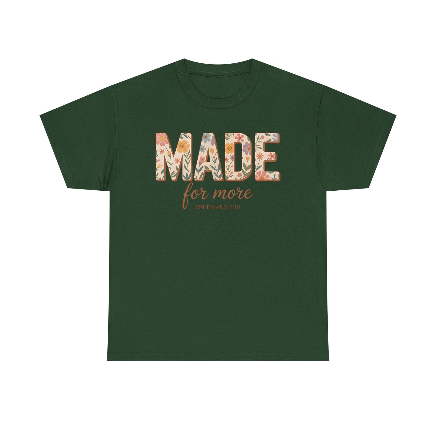 Made For More - Classic T-shirt
